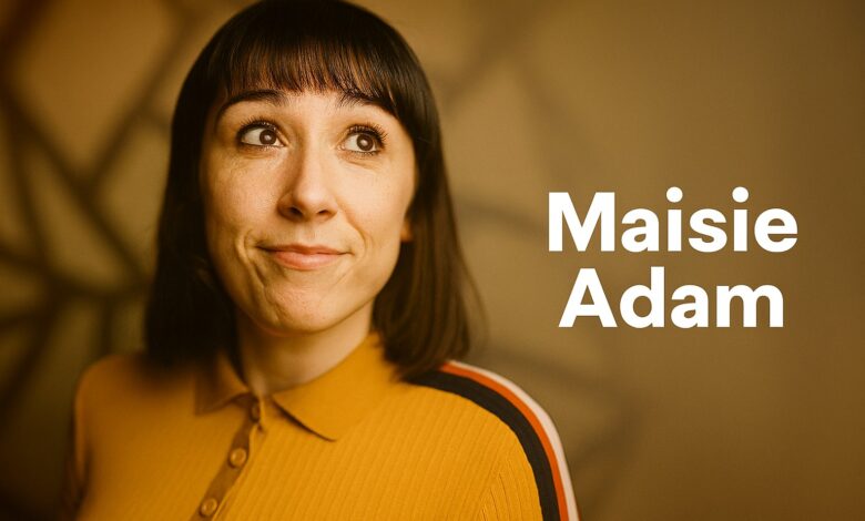 Maisie Adam Partner: The Love Story Behind the Laughter
