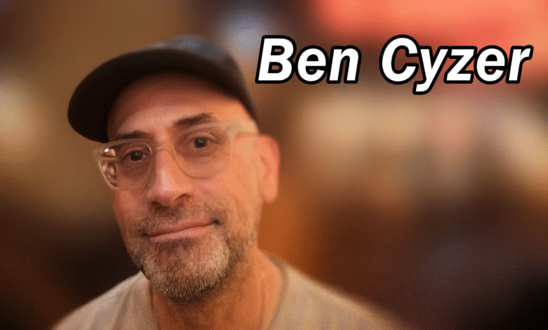 Ben Cyzer: Visionary Advertising Leader and Creative Innovator with a Transformational Yet Challenging Journey
