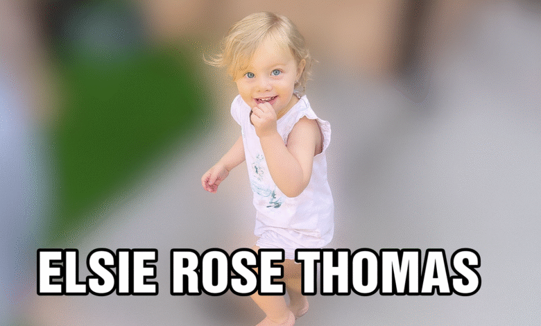 Elsie Rose Thomas: A Cherished Childhood Filled with Love, Joy, and Brave Moments