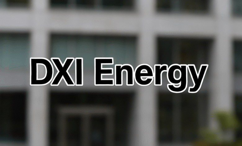 DXI Energy – Rise, Resilience, and the Final Transition in the Energy Sector