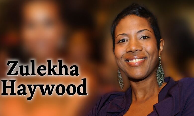 Zulekha Haywood