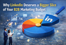 Why LinkedIn deserves a bigger slice of your B2B marketing budget