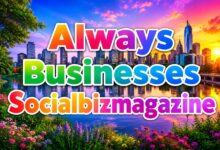 Always Businesses SocialBizMagazine
